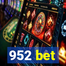 952 bet